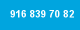916 839 70 82 916 839 70 82